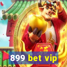 899 bet vip